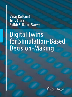 cover image of Digital Twins for Simulation-Based Decision-Making
